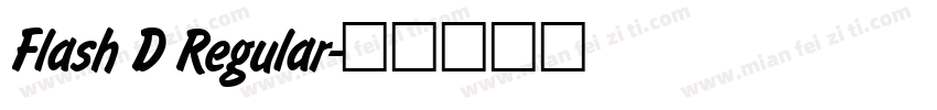 Flash D Regular字体转换